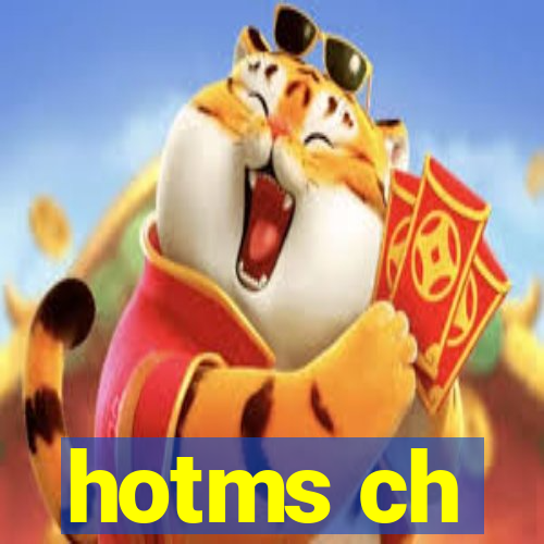 hotms ch